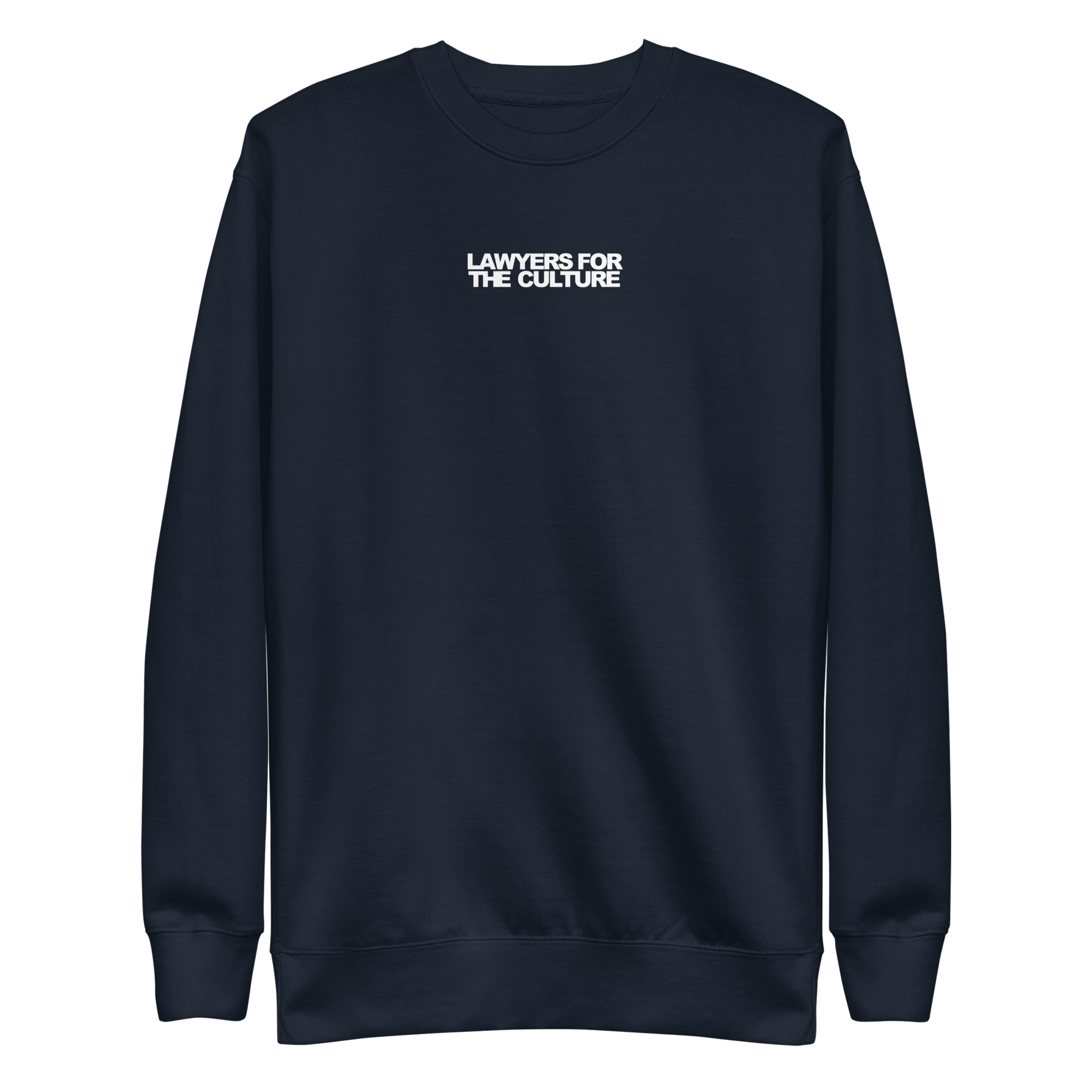 LAWYERS FOR THE CULTURE SWEATSHIRT